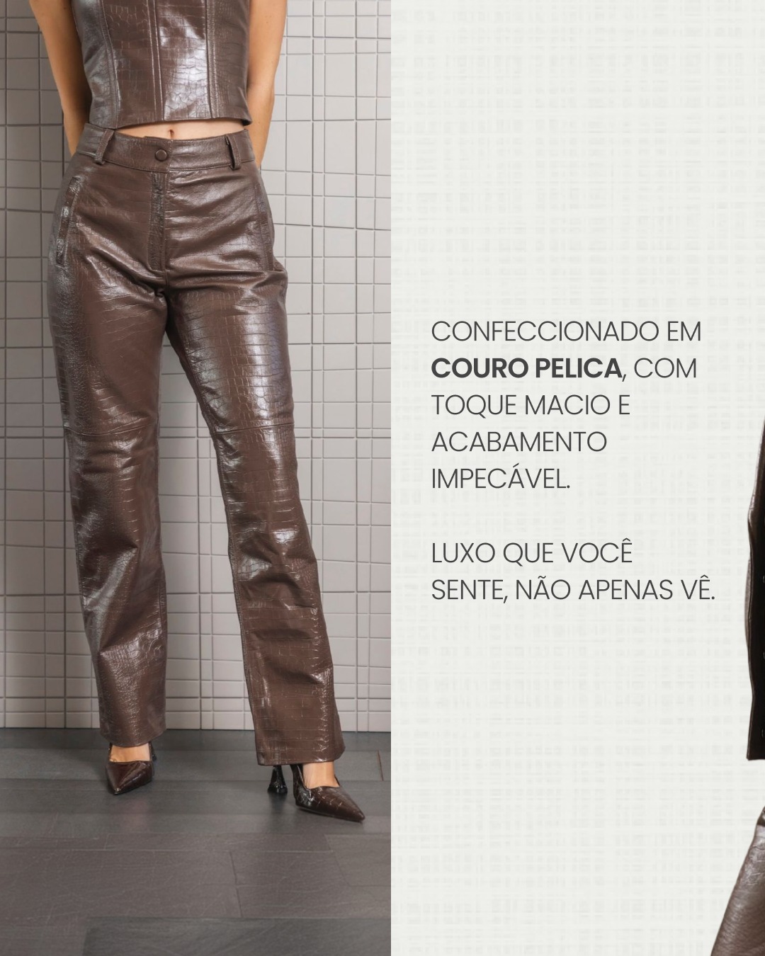 Textura que impõe presença.
Modelagem que valoriza o corpo.
Acabamento que entrega luxo em cada detalhe.
A Linha CROCO não é apenas couro.
É atitude moldada em forma de peça.
Confeccionada em couro pelica, com toque macio e estrutura impecável, cada criação é feita sob medida para respeitar suas curvas e elevar sua imagem.
Para mulheres que sabem que estilo marca.