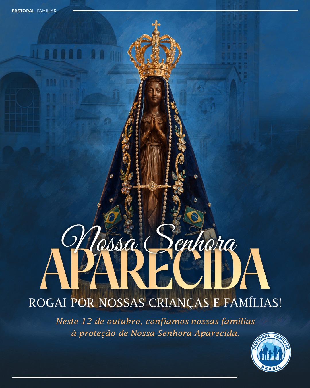 Que Nossa Senhora Aparecida interceda por cada lar, fortaleça os casais, proteja as crianças, acompanhe os jovens e cubra com seu manto os idosos e todos aqueles que precisam de cuidado.Que Maria nos ensine a viver uma fé que se transforma em presença, cuidado e amor dentro de nossas famílias.Nossa Senhora Aparecida, rogai por nós! Que Nossa Senhora Aparecida interceda por cada lar, fortaleça os casais, proteja as crianças, acompanhe os jovens e cubra com seu manto os idosos e todos aqueles que precisam de cuidado.Que Maria nos ensine a viver uma fé que se transforma em presença, cuidado e amor dentro de nossas famílias.Nossa Senhora Aparecida, rogai por nós!
