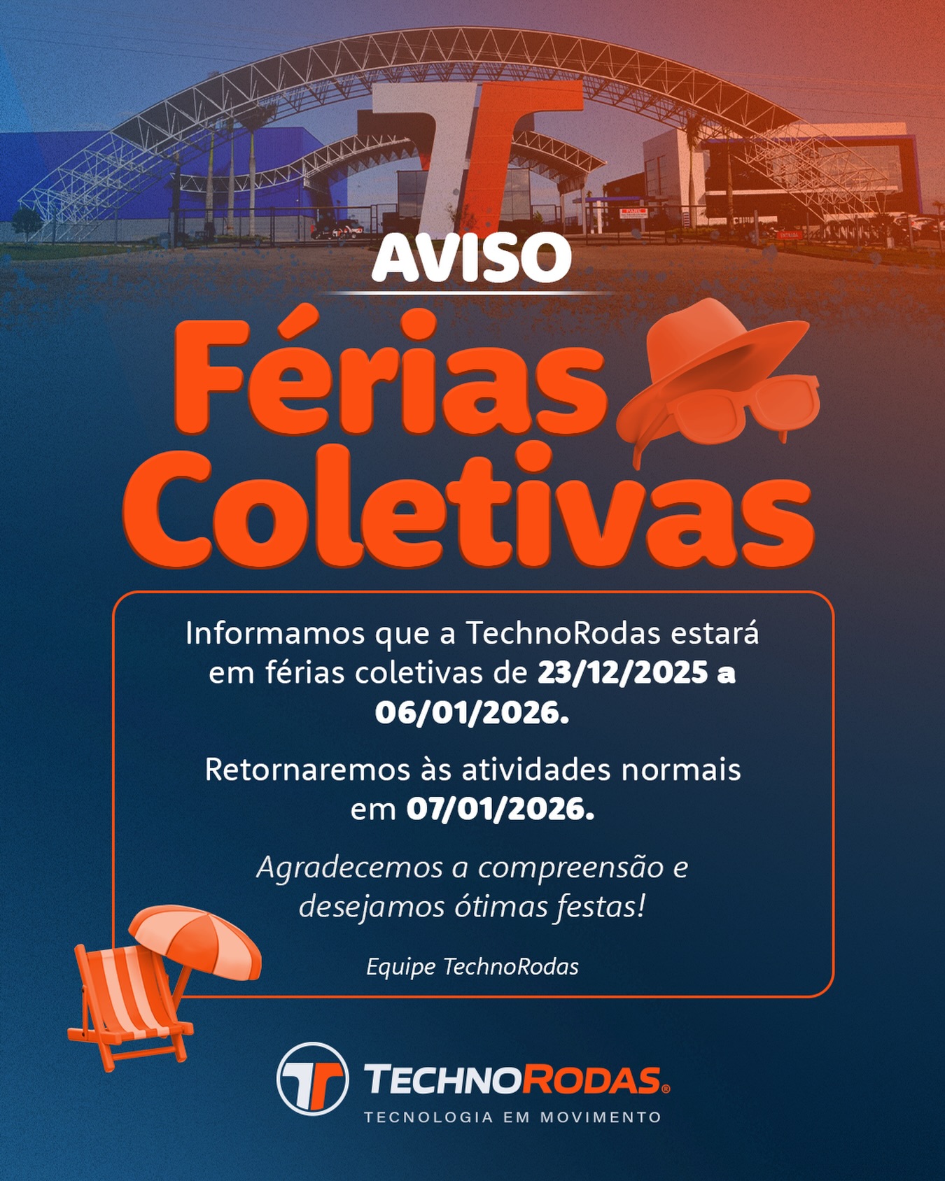 A TechnoRodas entra em férias coletivas a partir do dia 23/12/2025 e retorna às atividades no dia 07/01/2026.
Agradecemos sua compreensão e desejamos um excelente período de festas a todos!
Voltamos em breve, com ainda mais energia para 2026. 🚀