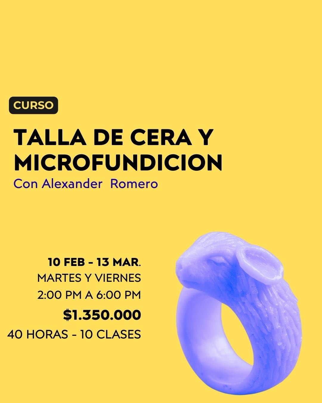 ABIERTAS INSCRIPCIONES para nuestro curso de TALLA DE CERAS Y MICROFUNDICIÓN , dictado por nuestro profesor Alexander Romero @alexanderromeroreyes
Curso teórico práctico.
Dirigido a joyeros, artistas, diseñadores y estudiantes que quieran fortalecer su conocimiento.
Este curso propone un acercamiento a la Microfundición y la talla de cera como herramienta de diseño y pensamiento del material.
Conocerás el uso de cada tipo de cera y las posibilidades que tienes para trabajarlas.
Podrás calar, limar, utilizar fresas de diferentes tipos, así como diferentes herramientas que te ayudarán a moldear.
Igualmente conocerás el proceso de elaboración de caucho, vaciado y construcción de árboles para la fundición de tu pieza.
Fechas:
Febrero: 10,13,17,20,24,27
Marzo: 3,6,10,13
Martes y Viernes de 2:00 a 6:00 pm
Inversión: $1.350.000
